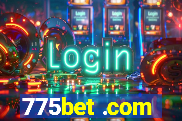 775bet .com