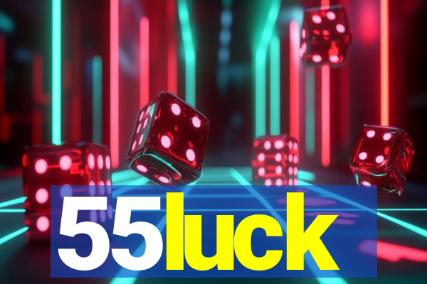 55luck