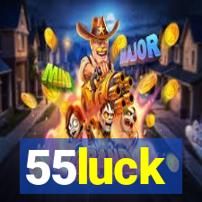 55luck