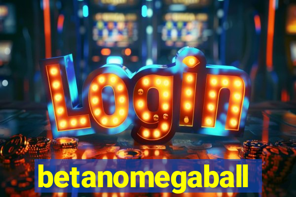 betanomegaball