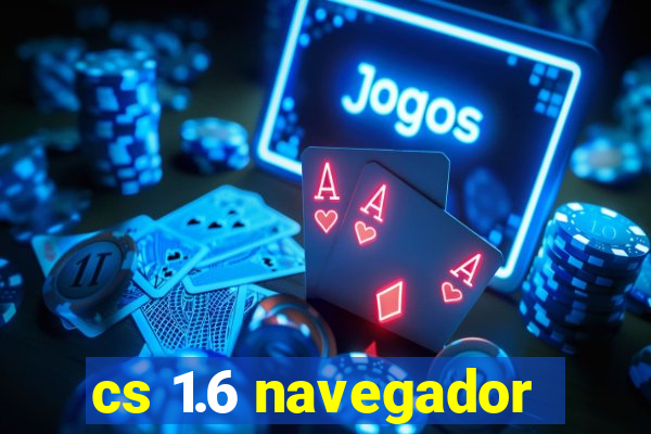 cs 1.6 navegador