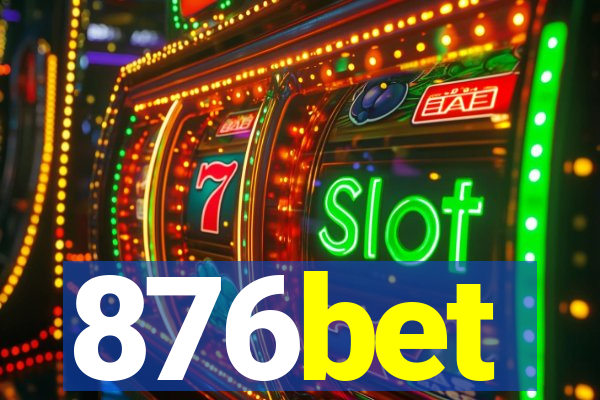 876bet