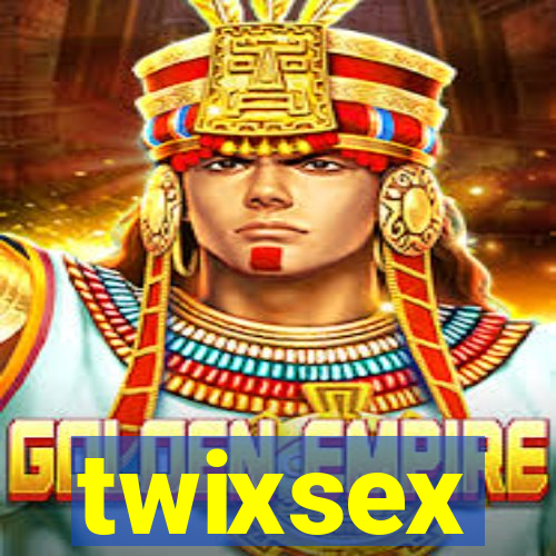 twixsex