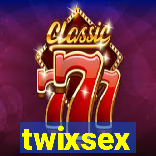 twixsex