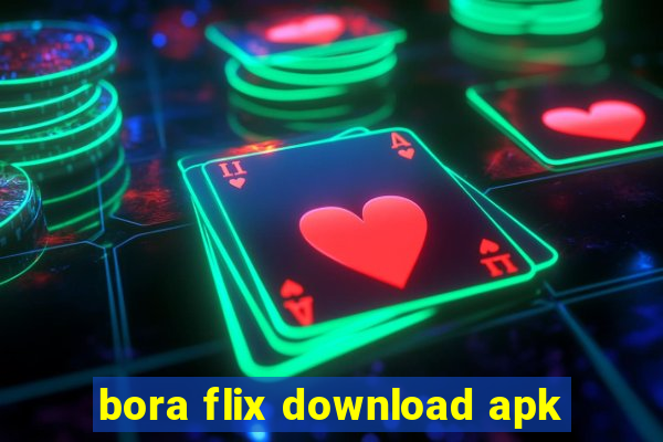 bora flix download apk