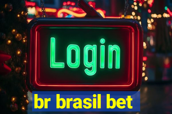 br brasil bet