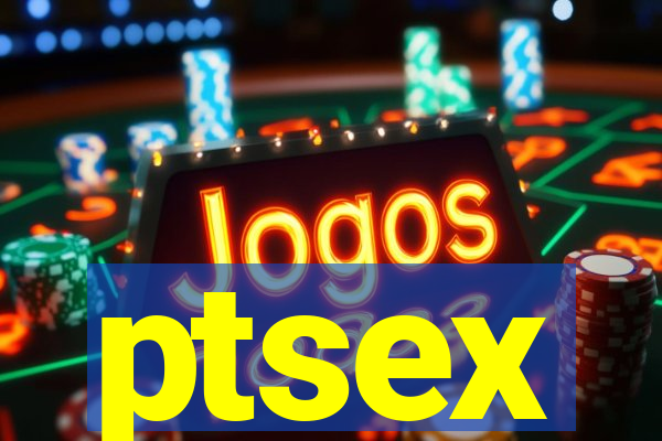 ptsex