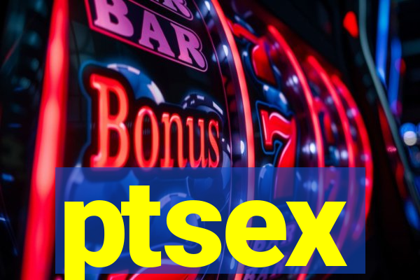 ptsex