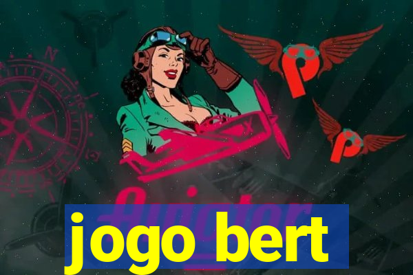 jogo bert