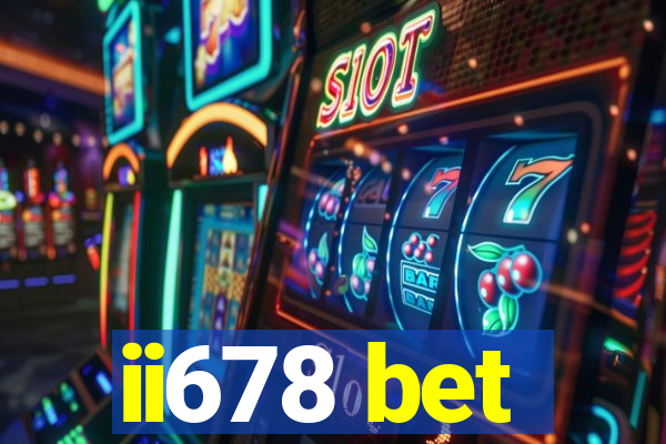 ii678 bet