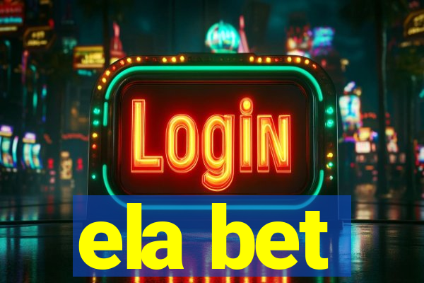 ela bet