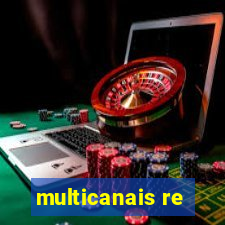 multicanais re