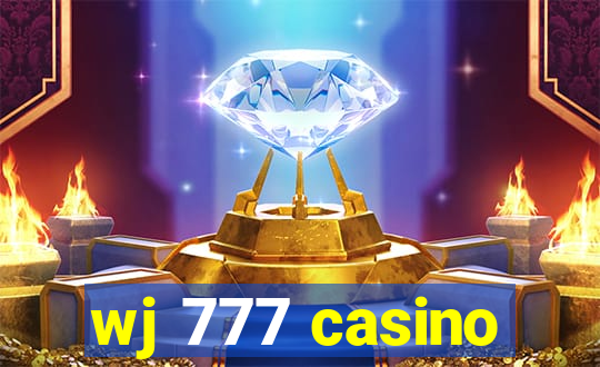 wj 777 casino