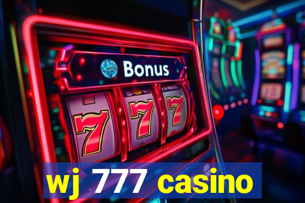 wj 777 casino