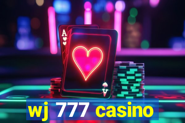 wj 777 casino