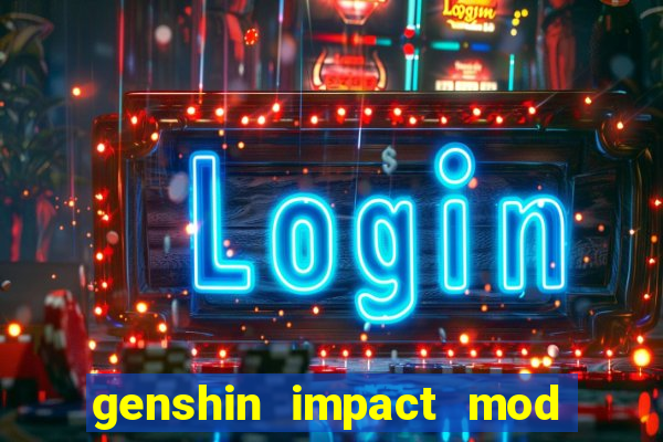 genshin impact mod menu 2024