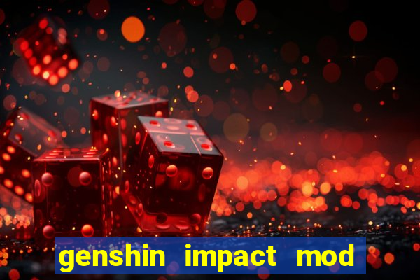 genshin impact mod menu 2024