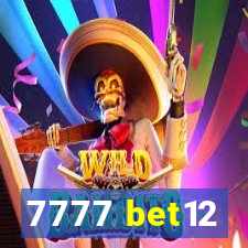 7777 bet12