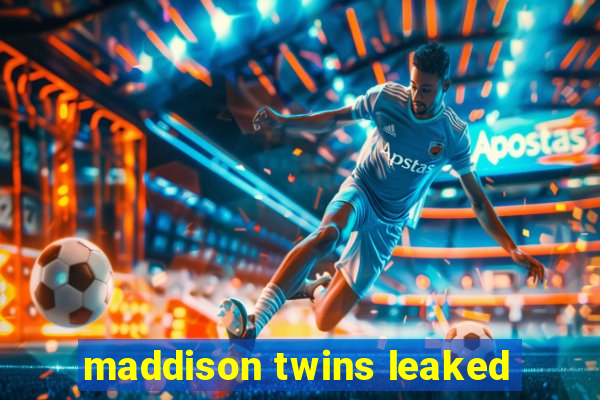 maddison twins leaked