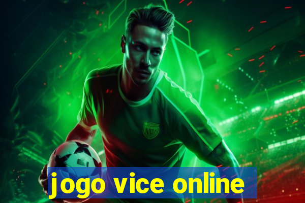 jogo vice online