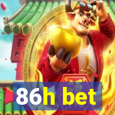 86h bet