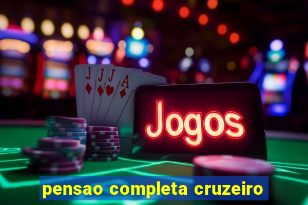 pensao completa cruzeiro