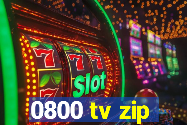 0800 tv zip