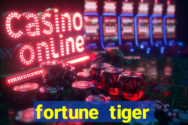 fortune tiger deposito de 5 reais