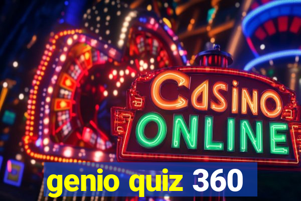 genio quiz 360