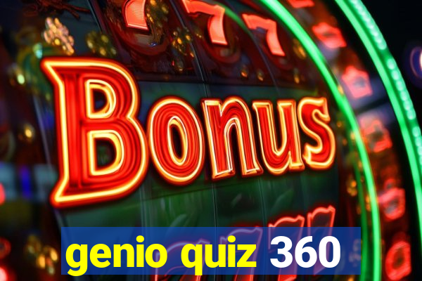 genio quiz 360