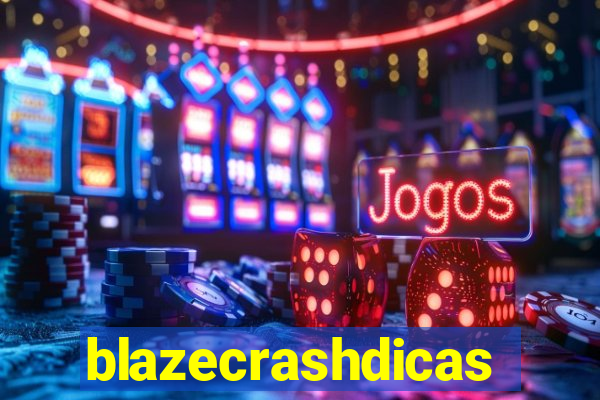 blazecrashdicas