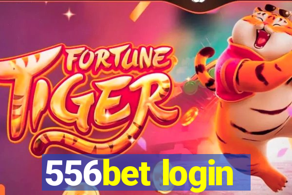 556bet login