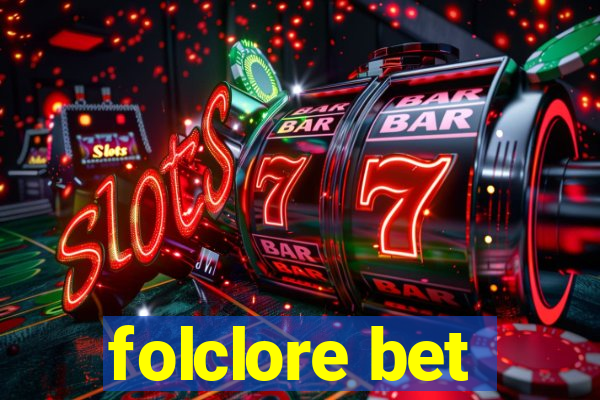 folclore bet