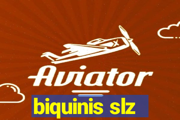 biquinis slz