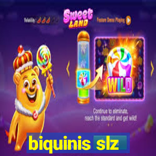 biquinis slz