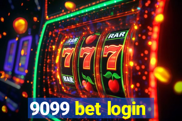 9099 bet login