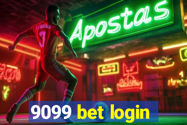 9099 bet login