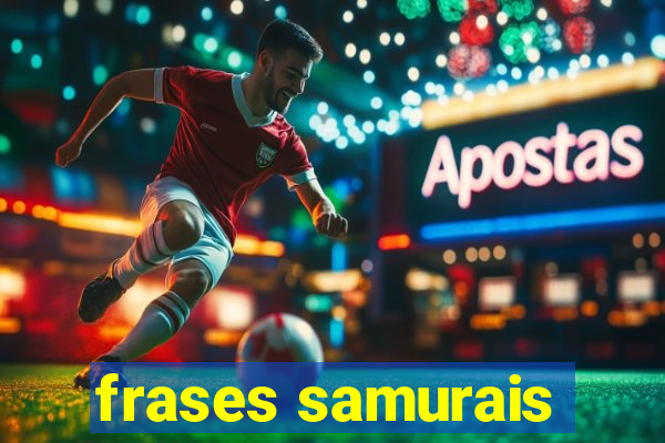 frases samurais