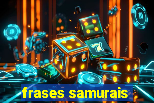 frases samurais