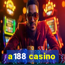 a188 casino