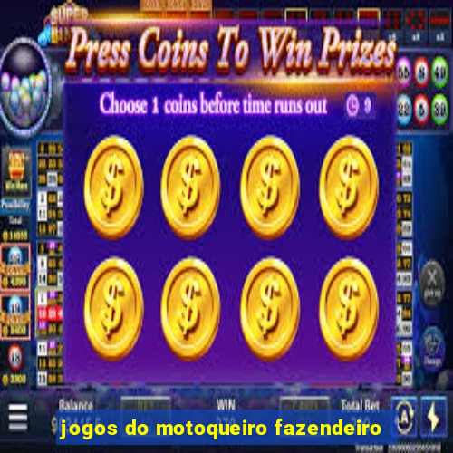 jogos do motoqueiro fazendeiro