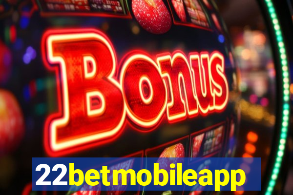 22betmobileapp