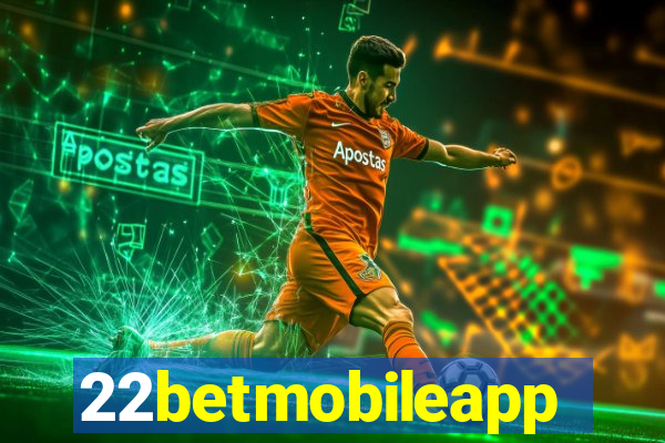 22betmobileapp