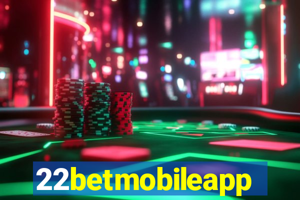 22betmobileapp