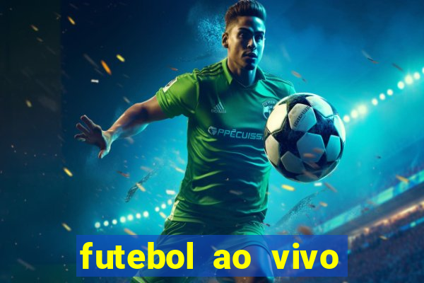 futebol ao vivo max tv