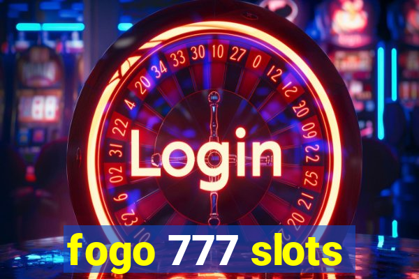 fogo 777 slots