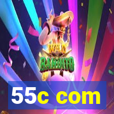 55c com