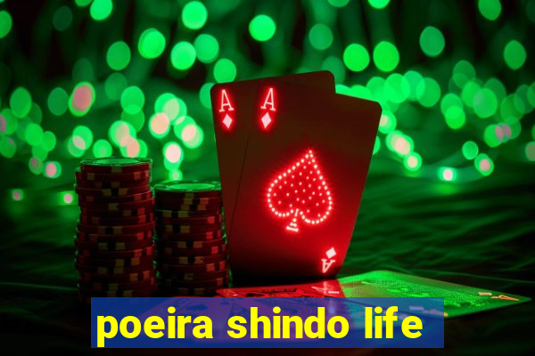 poeira shindo life