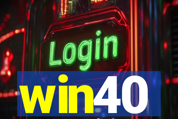 win40