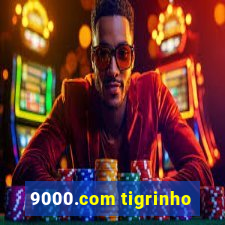 9000.com tigrinho